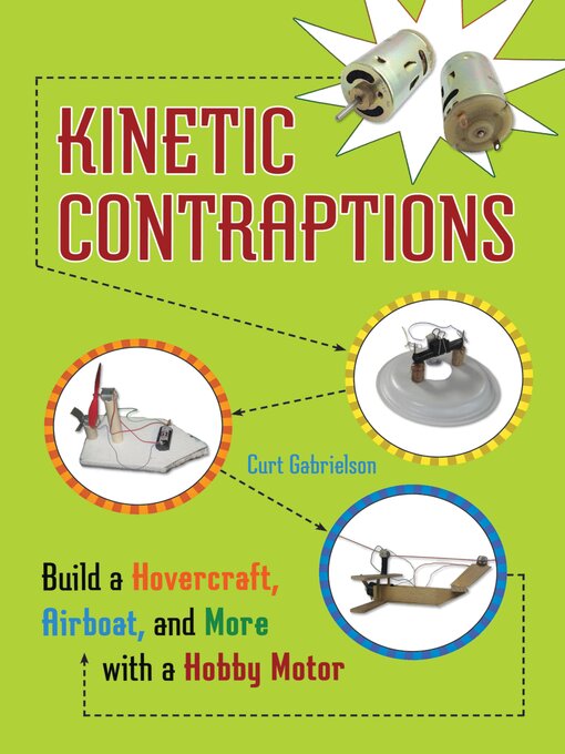 Title details for Kinetic Contraptions by Curt Gabrielson - Available